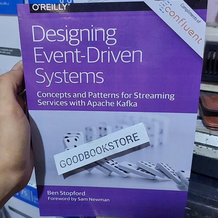 Buku Designing Event-Driven Systems: Concepts and Patterns for Streaming Services with Apache Kafka