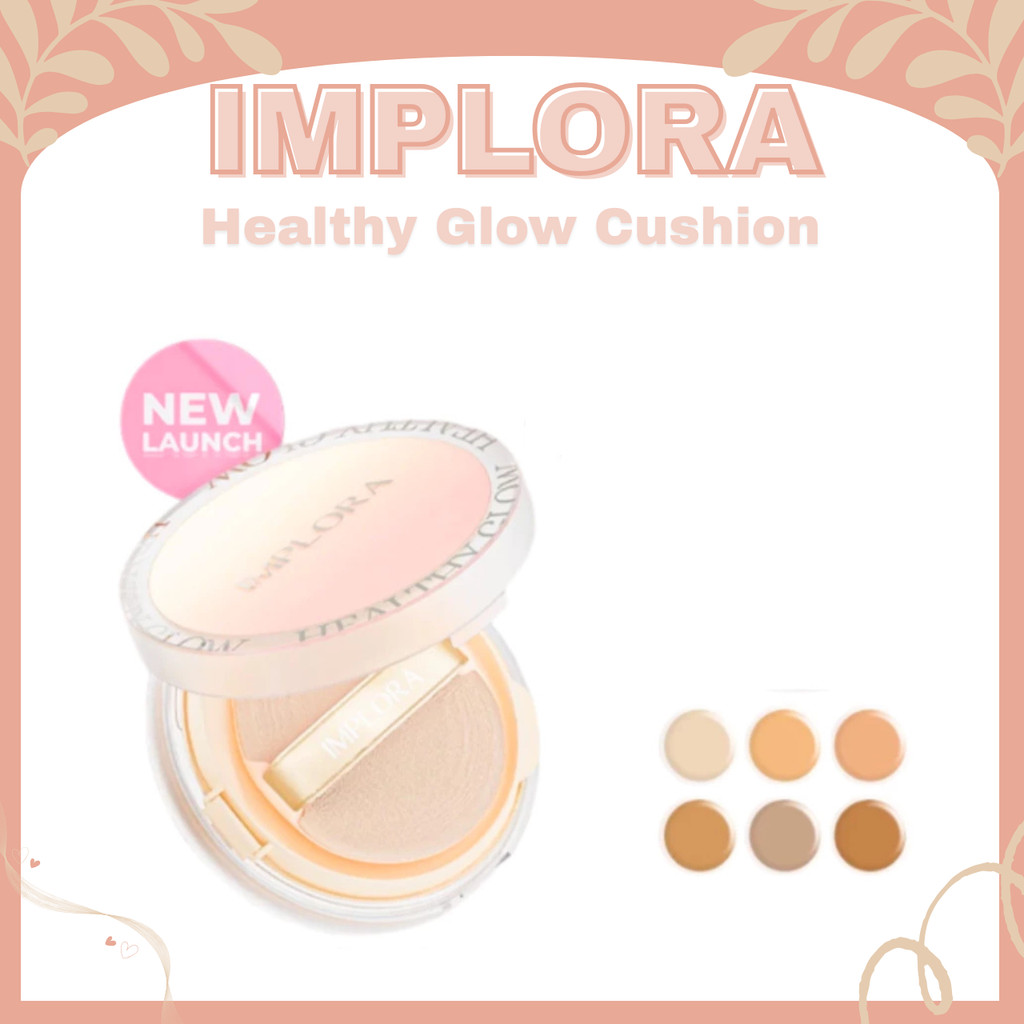 Implora Healthy Glow Cushion
