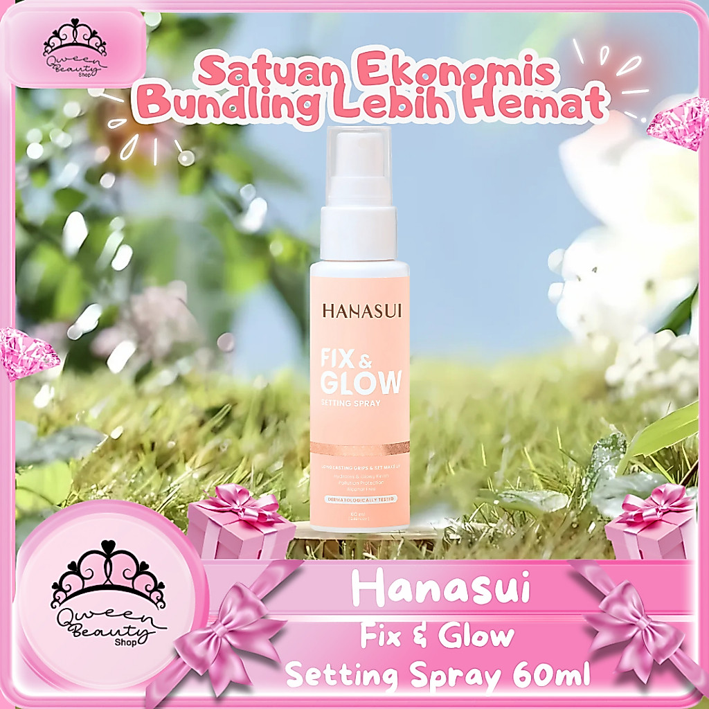 (ADA BUNDLING ) HANASUI FIX & GLOW SETTING SPRAY 60ML