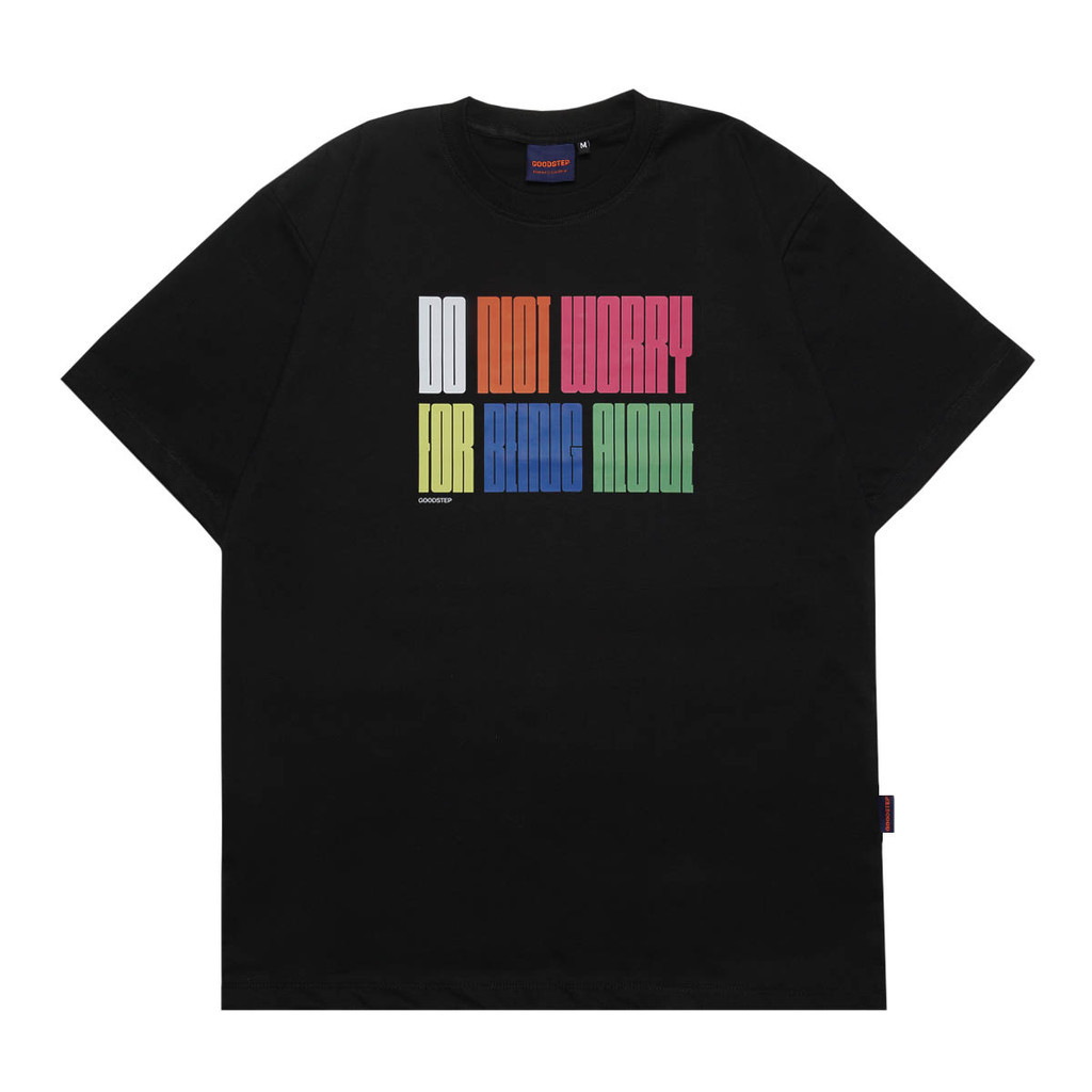 GOODSTEP Oversized Tshirt - Don't Worry Black