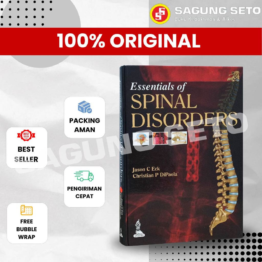ESSENTIALS OF SPINAL DISORDERS - JASON C ECK
