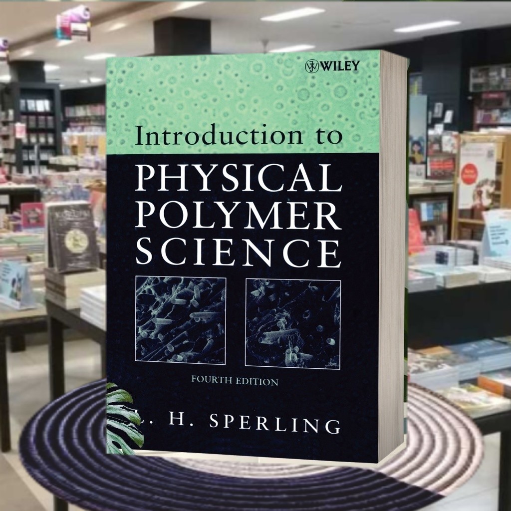 Introduction to Physical Polymer Science