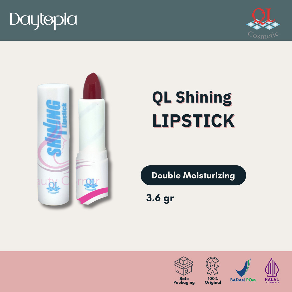 ⭐ DAYTOPIA ⭐ - QL Shining Lipstick 3,6g