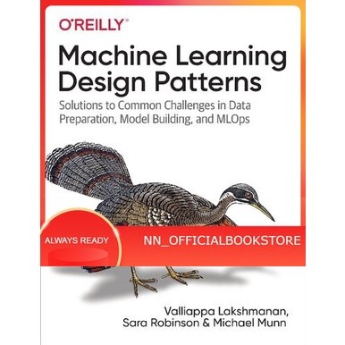BUKU Machine Learning Design Patterns by Valliappa Lakshmanan
