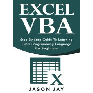 EXCEL VBA Step-by-Step Guide To Learning Excel Programming Language For Beginners