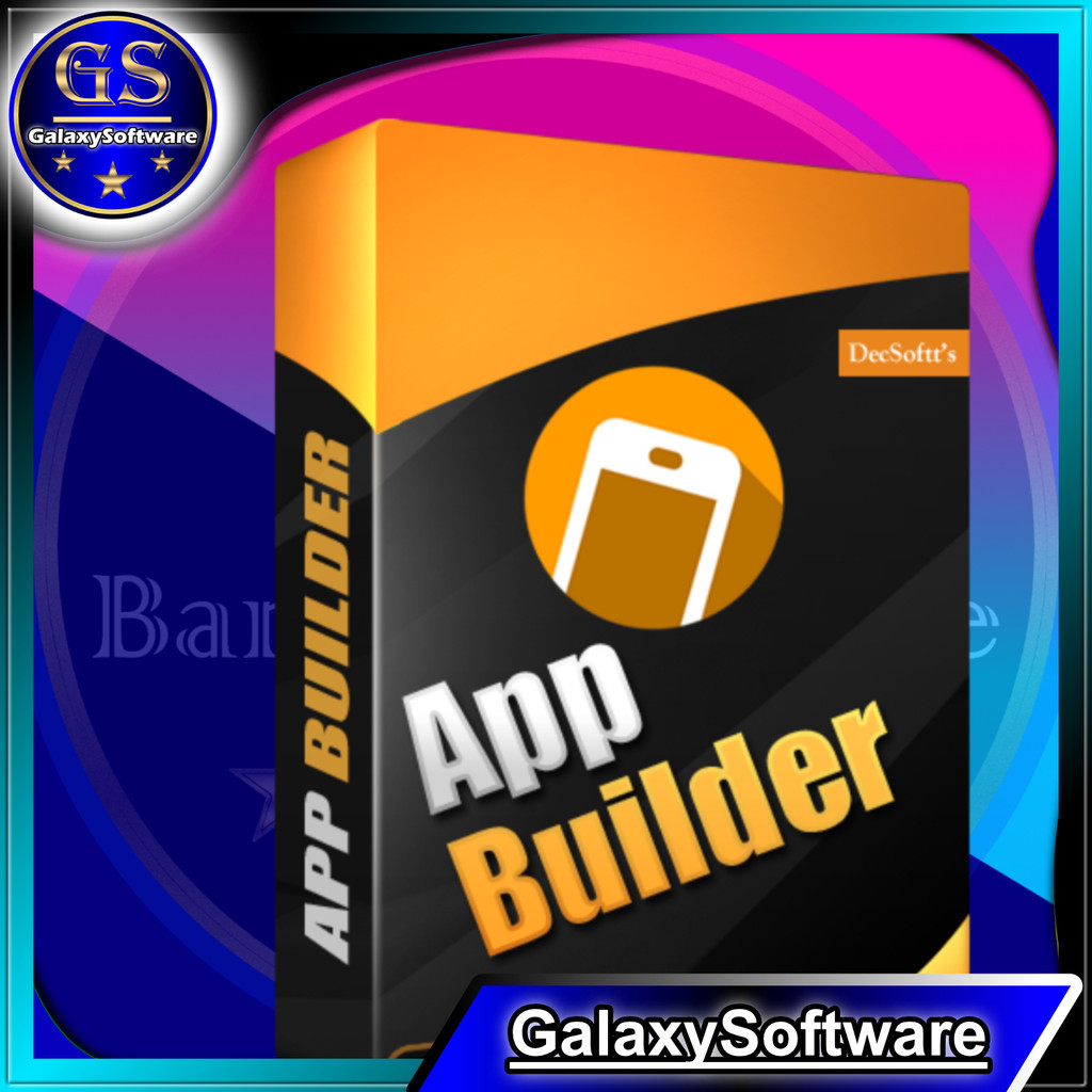 DecSoft App Builder 2026.3 windows LifeTime Full Version - GalaxySoftware
