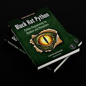 Black Hat Python: Python Programming for Hackers and Pentesters 2nd