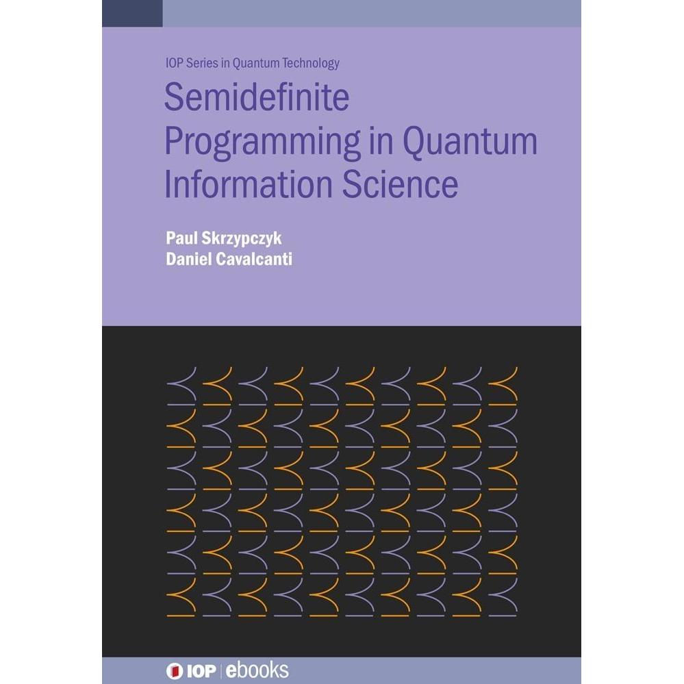 Semidefinite Programming in Quantum Information Science