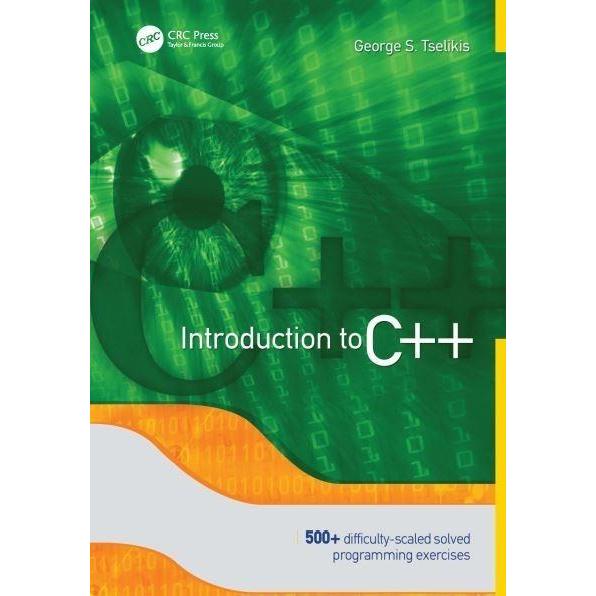 Introduction to C++ _ 500+ Difficulty-Scaled Solved Programming
