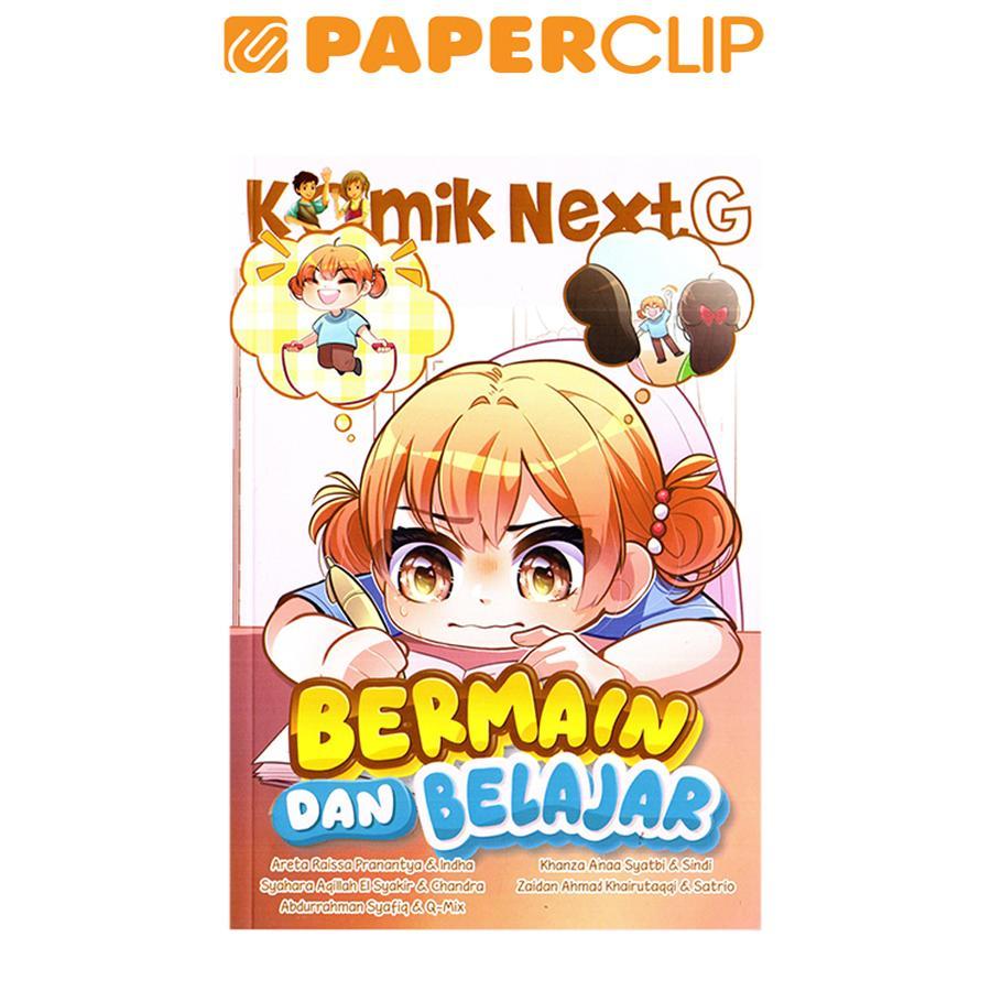KOMIK NEXT G : BERMAIN DAN BELAJAR