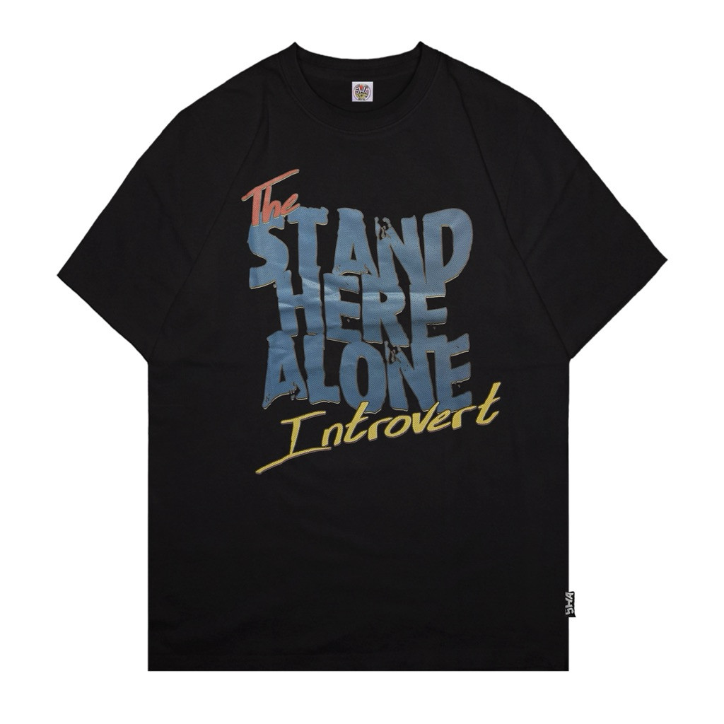 HOT Stand Here Alone "Introvert" Kaos Katun Oversize
