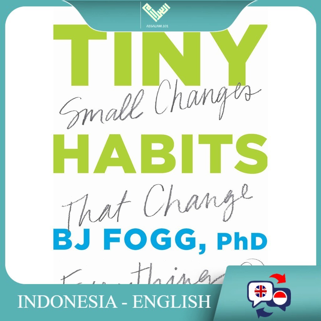 Versi English/Indo [as] |Tiny Habits: The Small Changes That Change Everything