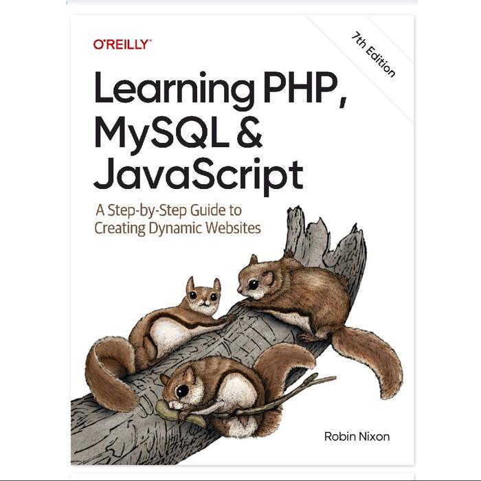 buku Learning PHP, MySQL & JavaScript: A Step-by-Step Guide to Creating Dynamic Websites, 7th Edition Robin Nixon 2026