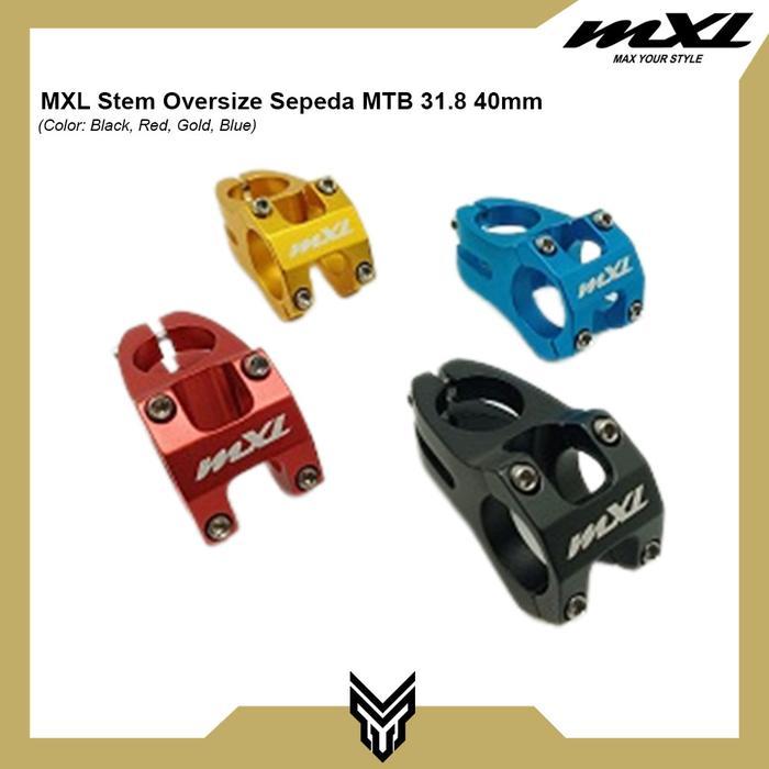 MXL Stem Oversize Sepeda MTB 31.8 40mm Alloy