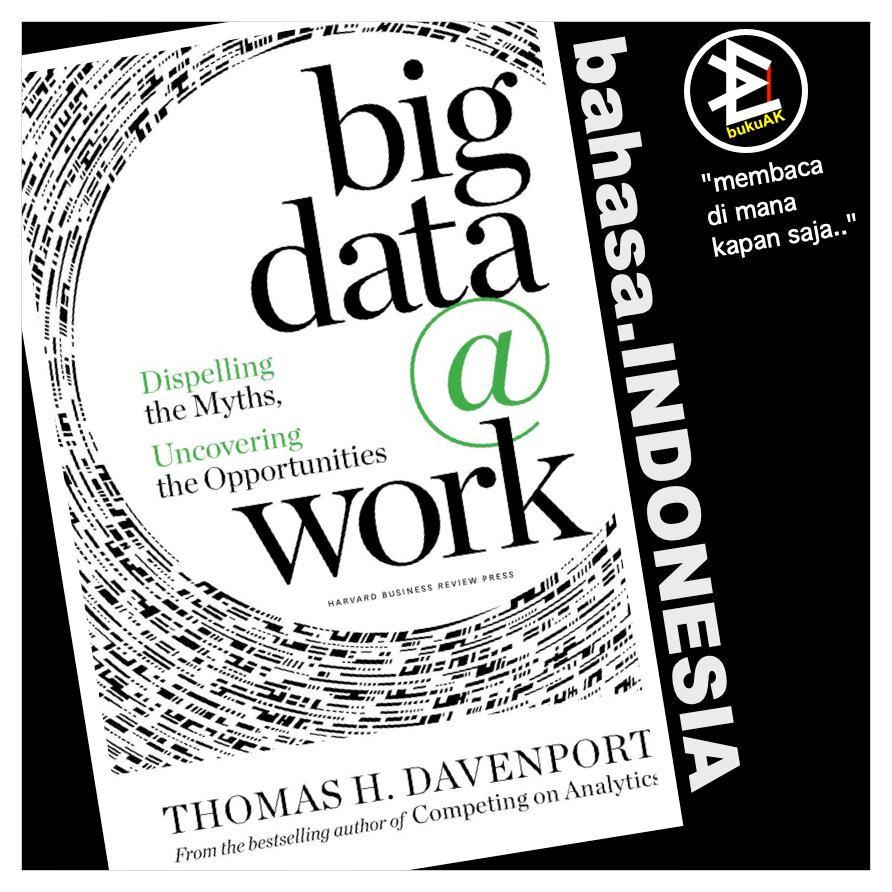Big Data at Work - Thomas H. Davenport