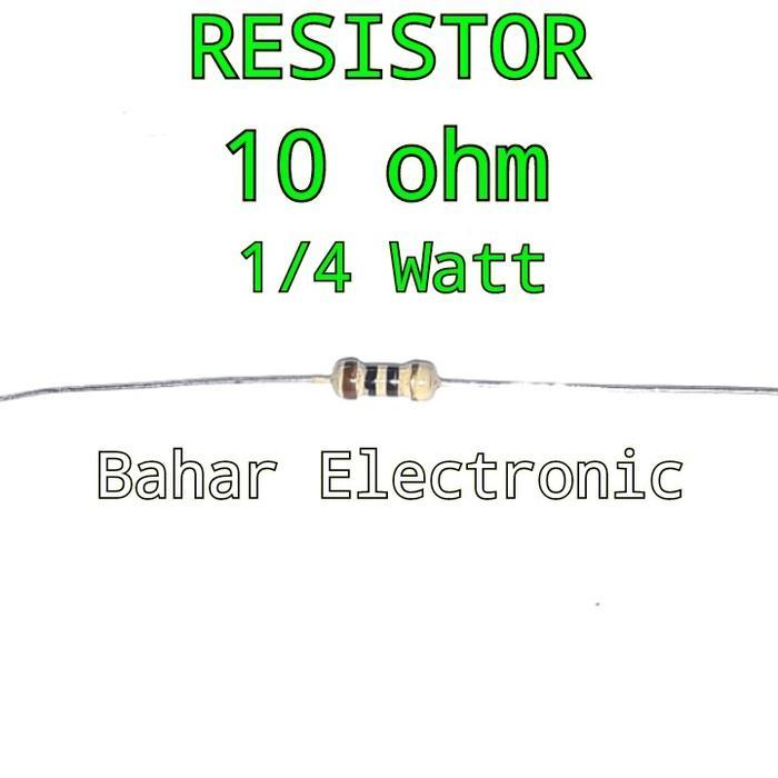 Resistor 10 ohm 1/4W Harga Per 10 Biji